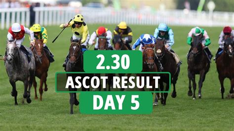 2.30 Royal Ascot result .